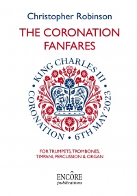 Robinson: Coronation Fanfares for Brass, Percussion & Organ published by Encore